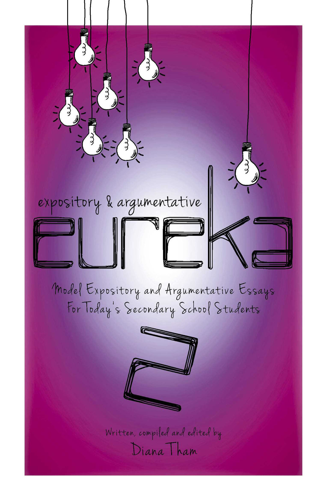 Expository & Argumentative Eureka 2 (Essays)