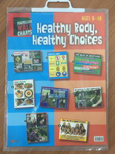 Healthy Body, Healthy Choice Wallchart Ages 8 to 10