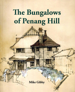 Bungalows Of Penang Hill