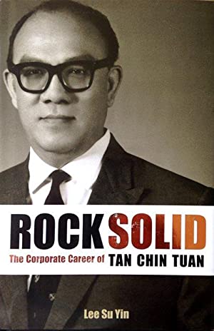 Rock Solid: Corporate Career Of Tan Chin Tuan - BookMarket