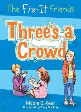 Fix-it friends Three's A Crowd - BookMarket